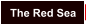 The Red Sea
